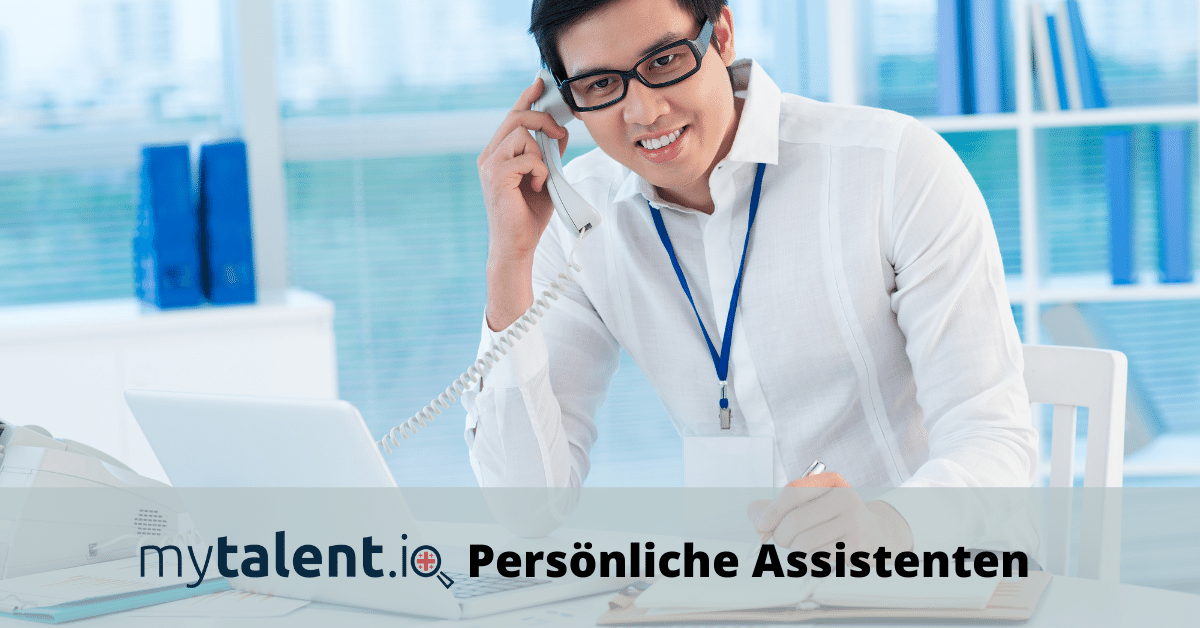 Persönlicher Assistent – im Ausland finden mit mytalent.io